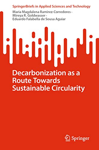Stock image for Decarbonization as a Route Towards Sustainable Circularity for sale by Blackwell's