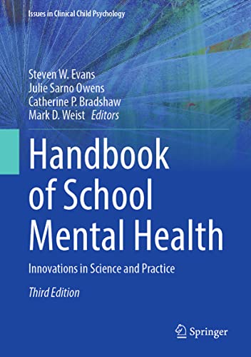 Stock image for Handbook of School Mental Health: Innovations in Science and Practice (Issues in Clinical Child Psychology) [Hardcover ] for sale by booksXpress