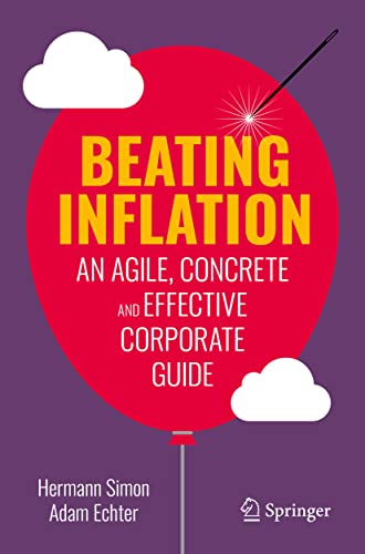 Beispielbild fr Beating Inflation: An Agile, Concrete and Effective Corporate Guide zum Verkauf von SecondSale