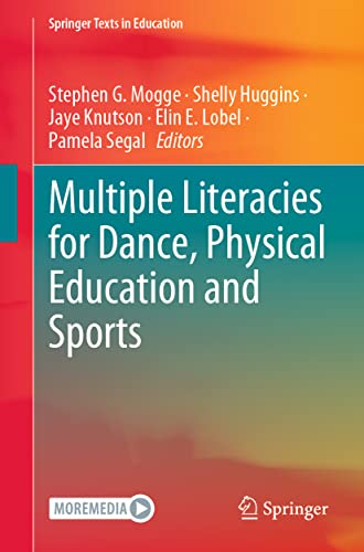 Stock image for Multiple Literacies for Dance, Physical Education and Sports (Springer Texts in Education) for sale by Books Unplugged