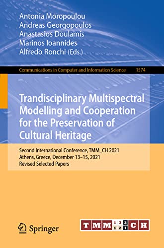 Imagen de archivo de Trandisciplinary Multispectral Modelling and Cooperation for the Preservation of Cultural Heritage a la venta por Blackwell's