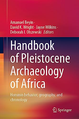 Stock image for Handbook of Pleistocene Archaeology of Africa: Hominin behavior, geography, and chronology for sale by GF Books, Inc.
