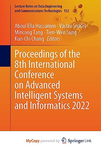 9783031206023: Proceedings of the 8th International Conference on Advanced Intelligent Systems and Informatics 2022