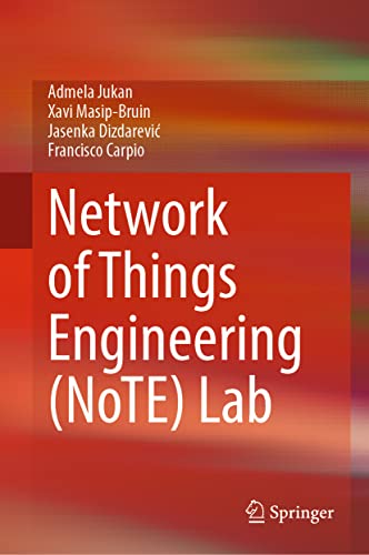 Stock image for Network of Things Engineering (NoTE) Lab for sale by GF Books, Inc.