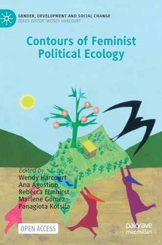9783031209277: Contours of Feminist Political Ecology (Gender, Development and Social Change)