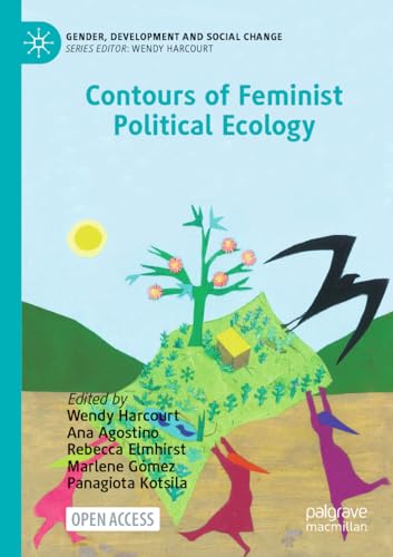 Imagen de archivo de Contours of Feminist Political Ecology (Gender, Development and Social Change) a la venta por GF Books, Inc.