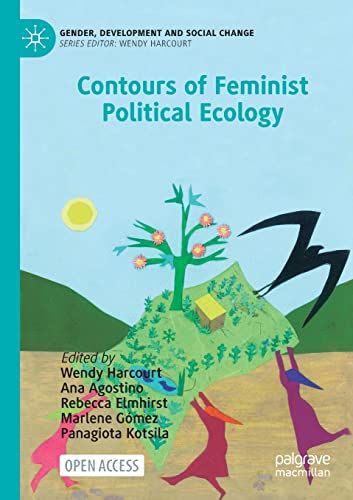 9783031209307: Contours of Feminist Political Ecology