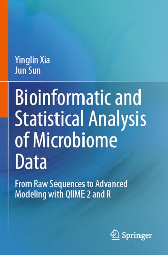Beispielbild fr Bioinformatic and Statistical Analysis of Microbiome Data : From Raw Sequences to Advanced Modeling with QIIME 2 and R zum Verkauf von AHA-BUCH GmbH