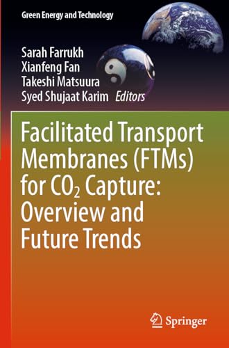 9783031214462: Facilitated Transport Membranes (FTMs) for CO2 Capture: Overview and Future Trends (Green Energy and Technology)