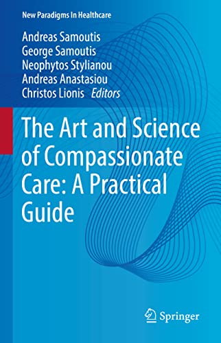 Beispielbild fr The Art and Science of Compassionate Care zum Verkauf von Blackwell's