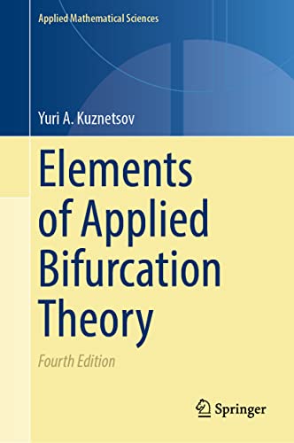 Immagine dell'editore per ELEMENTS OF APPLIED BIFURCATION THEORY venduto da Romtrade Corp.