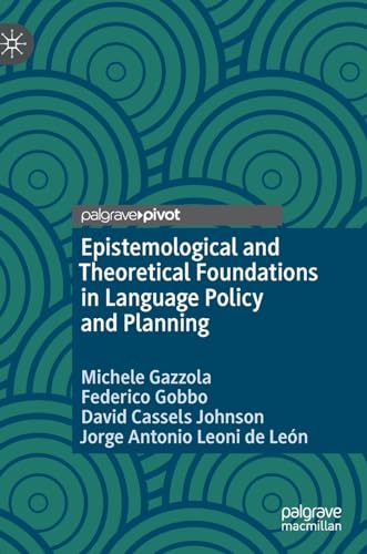 Stock image for Epistemological and Theoretical Foundations in Language Policy and Planning for sale by California Books