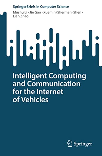 9783031228599: Intelligent Computing and Communication for the Internet of Vehicles