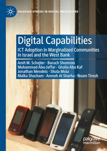 Beispielbild fr Digital Capabilities : ICT Adoption in Marginalized Communities in Israel and the West Bank zum Verkauf von AHA-BUCH GmbH