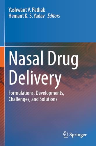 9783031231148: Nasal Drug Delivery: Formulations, Developments, Challenges, and Solutions