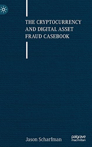 Stock image for The Cryptocurrency and Digital Asset Fraud Casebook for sale by GF Books, Inc.