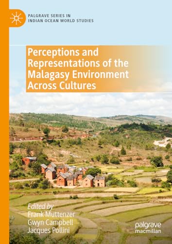 Beispielbild fr Perceptions and Representations of the Malagasy Environment Across Cultures zum Verkauf von Moe's Books