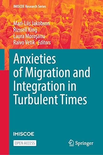Beispielbild fr Anxieties of Migration and Integration in Turbulent Times zum Verkauf von Blackwell's