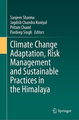 9783031246586: Climate Change Adaptation, Risk Management and Sustainable Practices in the Himalaya