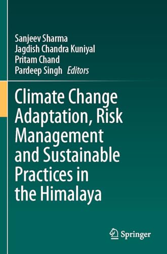 9783031246616: Climate Change Adaptation, Risk Management and Sustainable Practices in the Himalaya