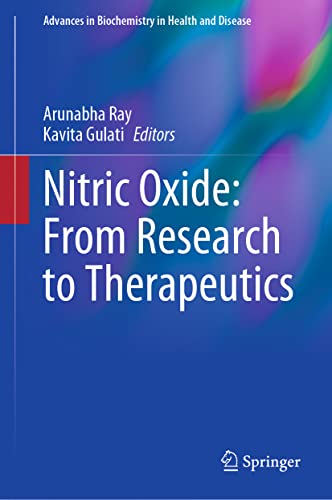 9783031247774: Nitric Oxide: From Research to Therapeutics: 22 (Advances in Biochemistry in Health and Disease)