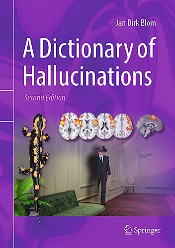 Stock image for A Dictionary of Hallucinations for sale by SecondSale