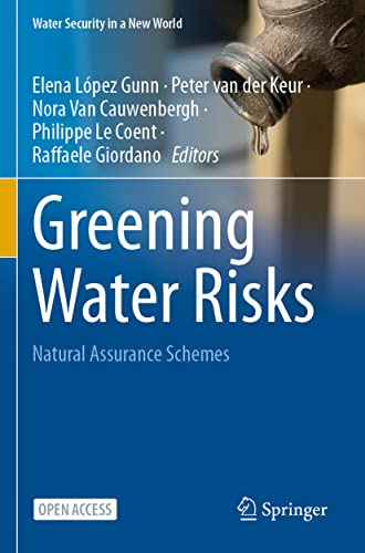 Stock image for Greening Water Risks: Natural Assurance Schemes for sale by Revaluation Books