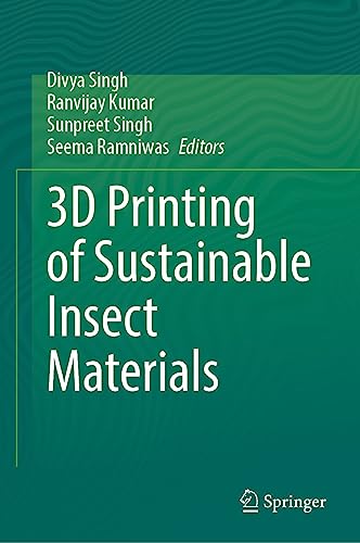 Stock image for 3D Printing of Sustainable Insect Materials for sale by Buchpark