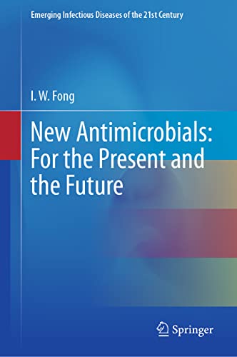 Imagen de archivo de New Antimicrobials : For the Present and the Future a la venta por GreatBookPrices