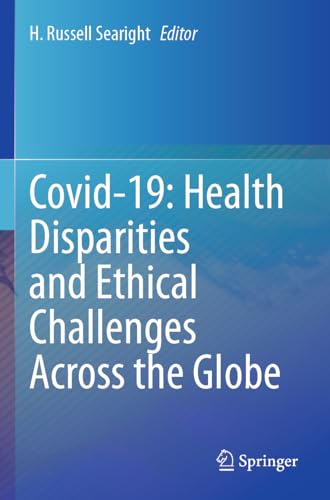 Stock image for Covid-19: Health Disparities and Ethical Challenges Across the Globe for sale by BuchWeltWeit Ludwig Meier e.K.