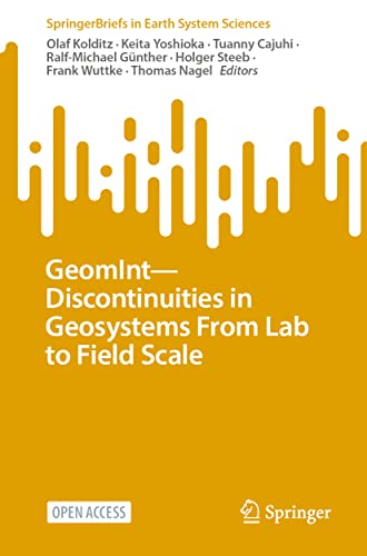 Stock image for GeomInt?Discontinuities in Geosystems From Lab to Field Scale (SpringerBriefs in Earth System Sciences) for sale by California Books