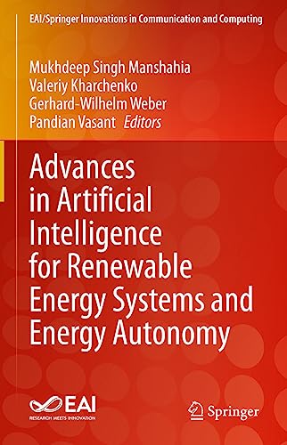 Stock image for Advances in Artificial Intelligence for Renewable Energy Systems and Energy Autonomy for sale by Buchpark