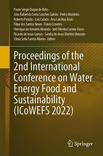 Stock image for Proceedings of the 2nd International Conference on Water Energy Food and Sustainability (ICoWEFS 2022) for sale by Ria Christie Collections