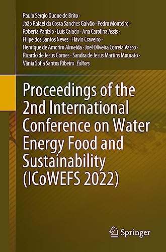 Stock image for Proceedings of the 2nd International Conference on Water Energy Food and Sustainability (ICoWEFS 2022) for sale by Books Puddle