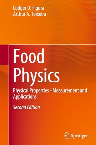 Stock image for Food Physics: Physical Properties - Measurement and Applications. Second edition for sale by Zubal-Books, Since 1961
