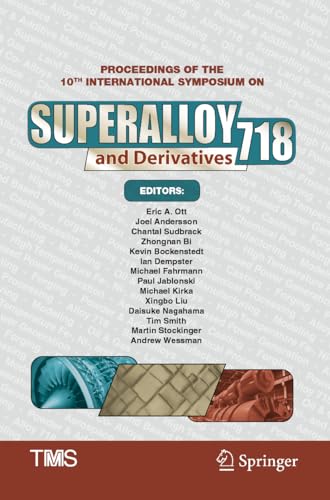 Imagen de archivo de Proceedings of the 10th International Symposium on Superalloy 718 and Derivatives a la venta por BuchWeltWeit Ludwig Meier e.K.