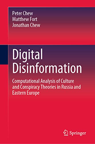 Stock image for Digital Disinformation: Computational Analysis of Culture and Conspiracy Theories in Russia and Eastern Europe for sale by GF Books, Inc.