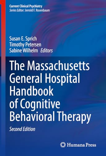 Stock image for The Massachusetts General Hospital Handbook of Cognitive Behavioral Therapy. for sale by SKULIMA Wiss. Versandbuchhandlung