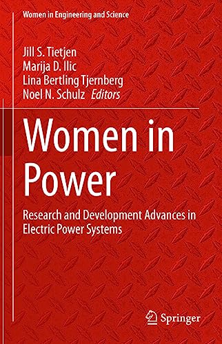 Stock image for Women in Power : Research and Development Advances in Electric Power Systems for sale by GreatBookPrices