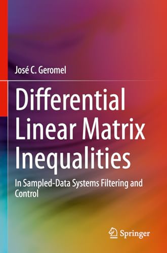 9783031297564: Differential Linear Matrix Inequalities: In Sampled-Data Systems Filtering and Control