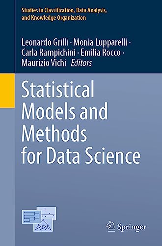 Imagen de archivo de Statistical Models and Methods for Data Science (Studies in Classification, Data Analysis, and Knowledge Organization) a la venta por Ria Christie Collections
