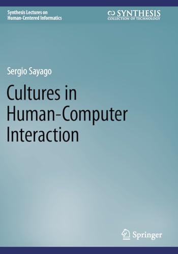 Stock image for Cultures in Human-Computer Interaction for sale by BuchWeltWeit Ludwig Meier e.K.