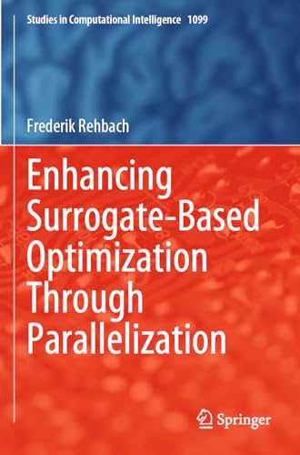 Immagine dell'editore per Enhancing Surrogate-Based Optimization Through Parallelization venduto da Books Puddle