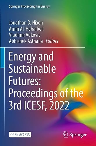 Beispielbild fr Energy and Sustainable Futures: Proceedings of the 3rd ICESF, 2022 zum Verkauf von Blackwell's