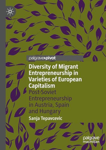 Beispielbild fr Diversity of Migrant Entrepreneurship in Varieties of European Capitalism (Hardcover) zum Verkauf von Grand Eagle Retail