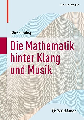 Stock image for Die Mathematik hinter Klang und Musik (Paperback) for sale by Grand Eagle Retail