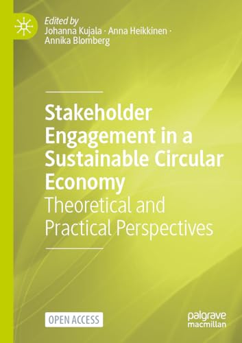 Imagen de archivo de Stakeholder Engagement in a Sustainable Circular Economy : Theoretical and Practical Perspectives a la venta por GreatBookPrices