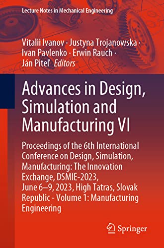 Immagine dell'editore per Advances in Design, Simulation and Manufacturing VI (Lecture Notes in Mechanical Engineering) venduto da Ria Christie Collections