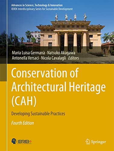 9783031332210: Conservation of Architectural Heritage (CAH): Developing Sustainable Practices (Advances in Science, Technology & Innovation)