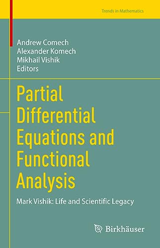 9783031336805: Partial Differential Equations and Functional Analysis: Mark Vishik: Life and Scientific Legacy (Trends in Mathematics)